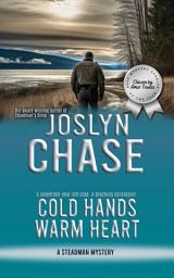 Icon image Cold Hands, Warm Heart: A Steadman Mystery