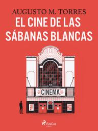 Icon image El cine de las sábanas blancas