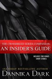 Icon image The Crossbreed Series Companion: An Insider's Guide