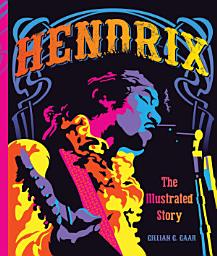 Icon image Hendrix: The Illustrated Story