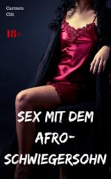 Icon image Sex mit dem Afro-Schwiegersohn: Versaute Story, Ausgabe 2
