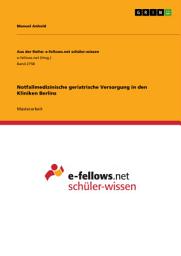 Icon image Notfallmedizinische geriatrische Versorgung in den Kliniken Berlins