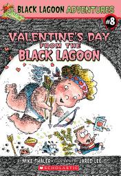 Icon image Valentine's Day from the Black Lagoon (Black Lagoon Adventures #8)