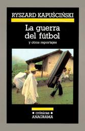 Icon image La guerra del fútbol