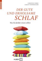 Icon image Der gute und erholsame Schlaf: Was Sie darüber wissen sollten