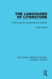 Icon image The Languages of Literature: Some Linguistic Contributions to Criticism