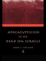 Icon image Apocalypticism in the Dead Sea Scrolls
