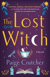 Icon image The Lost Witch: A Novel