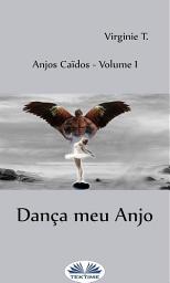 Icon image Dança meu anjo