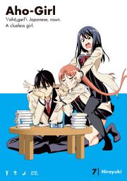 Icon image Aho-Girl: A Clueless Girl: A Clueless Girl