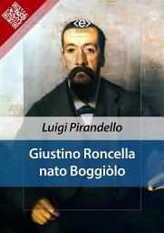 Icon image Giustino Roncella nato Boggiòlo