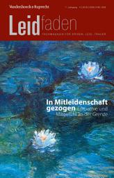 Icon image In Mitleidenschaft gezogen – Empathie und Mitgefühl an der Grenze: Leidfaden 2018 Heft 4