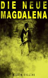Icon image Die Neue Magdalena
