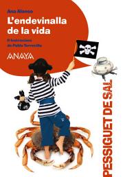 Icon image L'endevinalla de la vida: Edición en valenciano