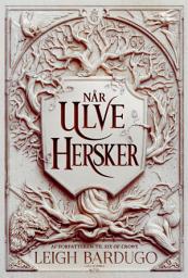 Icon image King of Scars (2) - Når ulve hersker: Bind 2
