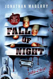 Icon image Fall of Night: A Zombie Novel