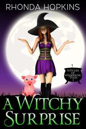 Icon image A Witchy Surprise: A Young Adult Paranormal Cozy Mystery