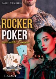 Icon image Rocker, Poker und wilde Zungen. Rockerroman