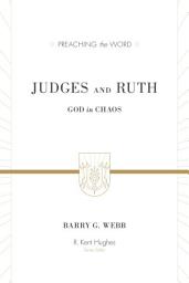 Icon image Judges and Ruth: God in Chaos