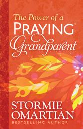 Icon image The Power of a Praying Grandparent