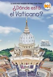 Icon image ¿Dónde está el Vaticano? (Where Is the Vatican? Spanish Edition)