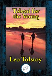 Icon image Tolstoi for the Young: Select Tales from Tolstoi