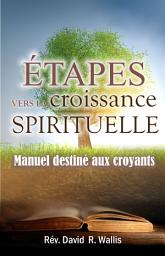 Icon image Étapes vers la croissance spirituelle