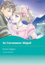 Icon image An Uncommon Abigail: Harlequin Comics