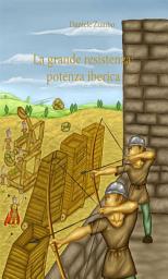 Icon image La grande resistenza: potenza iberica