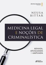 Icon image Medicina Legal e Noções de Criminalística: Edição 12