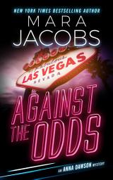 Icon image Against The Odds (Anna Dawson Book 1): Anna Dawson Mystery Series