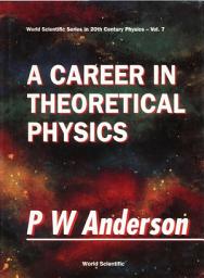 Icon image A Career in Theoretical Physics