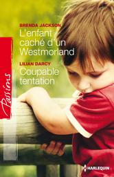 Icon image L'enfant caché d'un Westmoreland - Coupable tentation