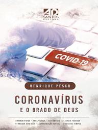 Icon image Coronavírus e o brado de Deus