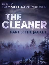 Icon image The Cleaner 3: The Jacket