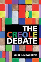 Icon image The Creole Debate