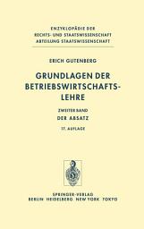 Icon image Grundlagen der Betriebswirtschaftslehre: Band 2: Der Absatz, Ausgabe 12