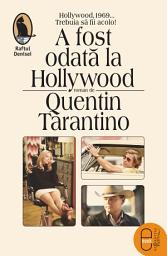 Icon image A fost odata la Hollywood