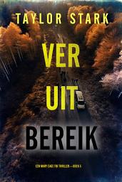 Icon image Ver Uit Bereik (Een Mary Cage FBI Thriller—Boek 5)