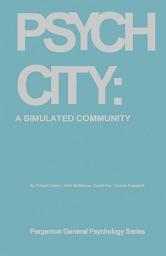 Icon image Psych City: A Simulated Community