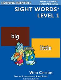 Icon image Sight Words Plus Level 1: Sight Words Flash Cards with Critters for Pre-Kindergarten & Up