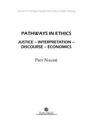 Icon image Pathways in Ethics: Justice, Interpretation, Discourse, Economics