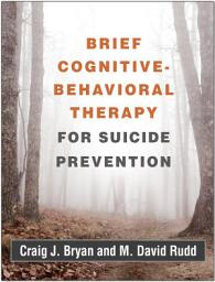 Icon image Brief Cognitive-Behavioral Therapy for Suicide Prevention