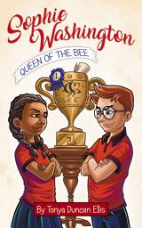 Icon image Sophie Washington: Queen of the Bee