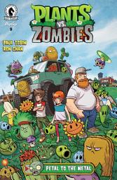 Icon image Plants vs. Zombies: Plants vs. Zombies #9: Petal to the Metal