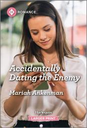 Icon image Accidentally Dating the Enemy