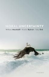 Icon image Moral Uncertainty