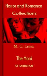 Icon image The Monk: Horror and Romance