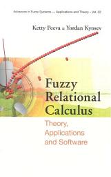 Icon image Fuzzy Relational Calculus: Theory, Applications and Software(With CD-ROM)