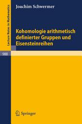 Icon image Kohomologie arithmetisch definierter Gruppen und Eisensteinreihen